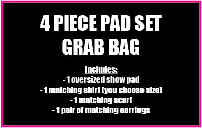MYSTERY GRAB BAG SPECIAL - PAD/SHIRT/SCARF/EARRING SET